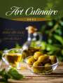 Ackermann Kunstverlag: Art Culinaire Kalender 2025, KAL