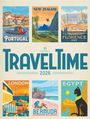 Ackermann Kunstverlag GmbH: Travel Time - Reise-Plakate Kalender 2026, KAL