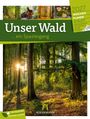 Ackermann Kunstverlag GmbH: Unser Wald Wochenplaner Kalender 2027, KAL