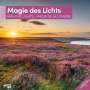 Ackermann Kunstverlag: Magie des Lichts Kalender 2025 - 30x30, KAL