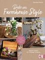 Daniela Herok: Vintage-Liebe im Farmhouse-Style, Buch