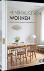 Jana Mielke: Minimalistisch wohnen, Buch