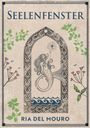 Ria del Mouro: Seelenfenster, Buch
