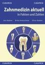 Jens Bodem: Zahnmedizin aktuell in Fakten und Zahlen, Buch