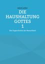 Jakob Lorber: Die Haushaltung Gottes Band 1, Buch