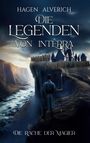 Hagen Alverich: Die Legenden von Intêrra, Buch