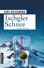 Gert Weihsmann: Ischgler Schnee, Buch