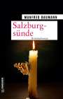 Manfred Baumann: Salzburgsünde, Buch