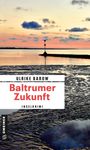 Ulrike Barow: Baltrumer Zukunft, Buch