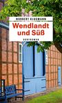 Norbert Klugmann: Wendlandt und Süß, Buch