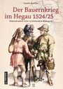 Casimir Bumiller: Der Bauernkrieg im Hegau 1524/25, Buch