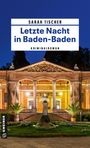 Sarah Tischer: Letzte Nacht in Baden-Baden, Buch