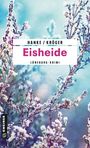 Kathrin Hanke: Eisheide, Buch