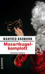 Manfred Baumann: Mozartkugelkomplott, Buch