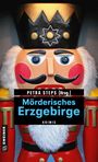 Petra Steps: Mörderisches Erzgebirge, Buch