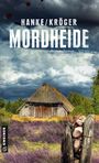 Kathrin Hanke: Mordheide, Buch