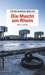 Maren Friedlaender: Die Macht am Rhein, Buch