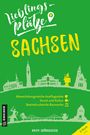 Ralph Grüneberger: Lieblingsplätze Sachsen, Buch