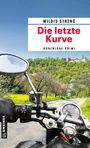 Wildis Streng: Die letzte Kurve, Buch