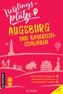 Lilo Solcher: Lieblingsplätze Augsburg und Bayerisch-Schwaben, Buch