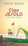Nadia Weiss: Ciao Jesolo, Buch