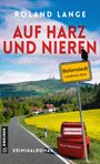 Roland Lange: Auf Harz und Nieren, Buch