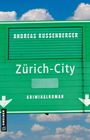 Andreas Russenberger: Zürich City, Buch