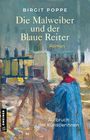 Birgit Poppe: Die Malweiber und der Blaue Reiter, Buch