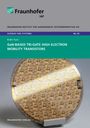 Erdin Ture: GaN-Based Tri-Gate High Electron Mobility Transistors., Buch