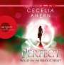 Cecelia Ahern: Perfect - Willst du die perfekte Welt?, MP3,MP3