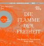 Jörg Bong: Die Flamme der Freiheit, MP3,MP3