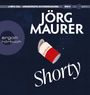 Jörg Maurer: Shorty, MP3