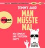 Tommy Jaud: Man Müsste Mal Nix Gemacht Und Trotzdem Happy, MP3