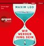 Maxim Leo: Wir Werden Jung Sein, MP3