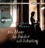 Kai Meyer: Das Haus der Bücher und Schatten, MP3,MP3