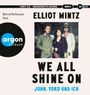 Elliot Mintz: We all shine on, MP3