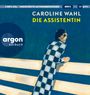 Caroline Wahl: Die Assistentin, MP3,MP3