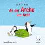 Ulrich Hub: An der Arche um acht, CD