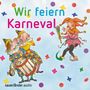 : Wir feiern Karneval, CD