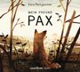 Sara Pennypacker: Mein Freund Pax, CD,CD,CD,CD