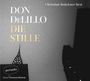 Don DeLillo: Die Stille, CD,CD
