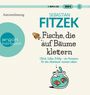 Sebastian Fitzek: Fische, die auf Bäume klettern, MP3