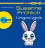 Susanne Fröhlich: Ungezügelt, MP3