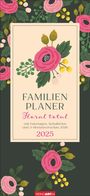 : Floral total Familienplaner 2025, KAL