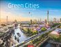 : Green Cities Kalender 2026 - Eine Reise in die Welt von morgen, KAL