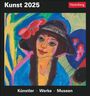 Regina Erbentraut: Kunst Tagesabreißkalender 2025 - Kulturkalender - Künstler, Werke, Museen, KAL
