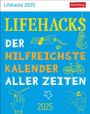 Ann Christin Artel: Lifehacks Tagesabreißkalender 2025 - Der hilfreichste Kalender aller Zeiten, KAL