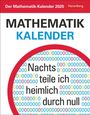 Carsten Heinisch: Der Mathematik-Kalender Tagesabreißkalender 2025 - Nachts teile ich heimlich durch Null, KAL