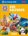 : WAS IST WAS Der Kalender Tagesabreißkalender 2025 - Kinderkalender, KAL