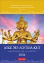 Martina Schnober-Sen: Wege der Achtsamkeit Wochen-Kulturkalender 2026 - Anregungen für jede Woche, KAL